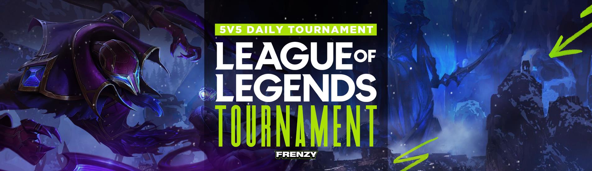 Frenzy lol 5v5 Tournament #17